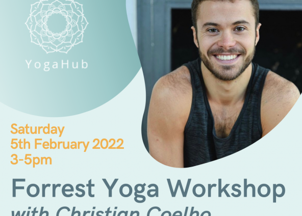 NEW: Forrest Yoga Workshop with Christian Coelho Saturday 5th FEB 2022 15:00  – 17:00